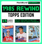 1985 Rewind - Topps Edition Baseball Card Pack